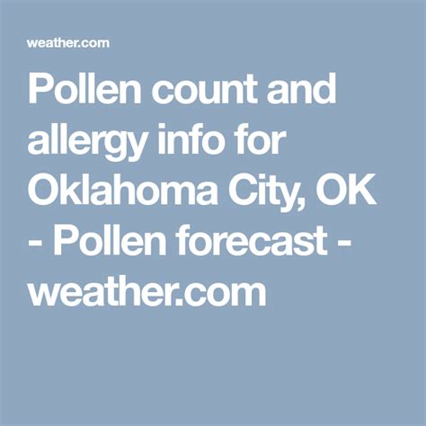 Pollen count in oklahoma city - EM Lab P&K sells mold reports that break down information about mold spores by ZIP code. In addition, the American Academy of Allergy Asthma & Immunology’s National Allergy Bureau ...
